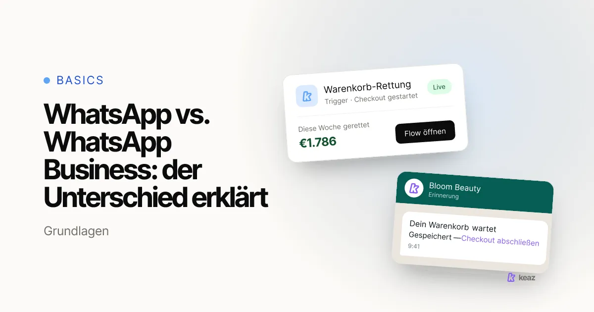 Keaz Cover: WhatsApp vs. WhatsApp Business vs. Business API im Vergleich
