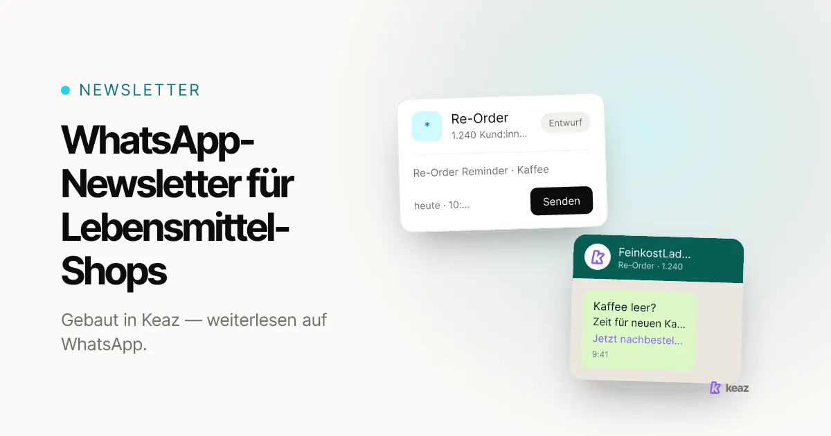 Keaz Cover: WhatsApp-Newsletter für Lebensmittel-Shops auf Shopify