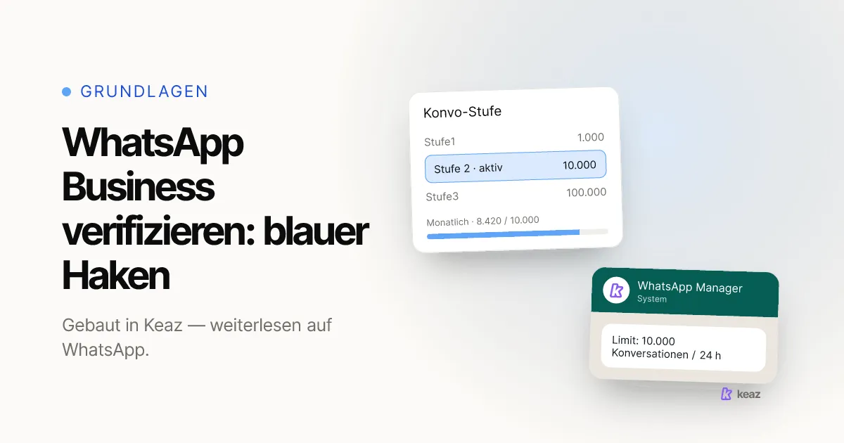 Keaz Cover: Was die WhatsApp-Business-Verifizierung und der blaue Haken für Shopify-Shops bedeuten