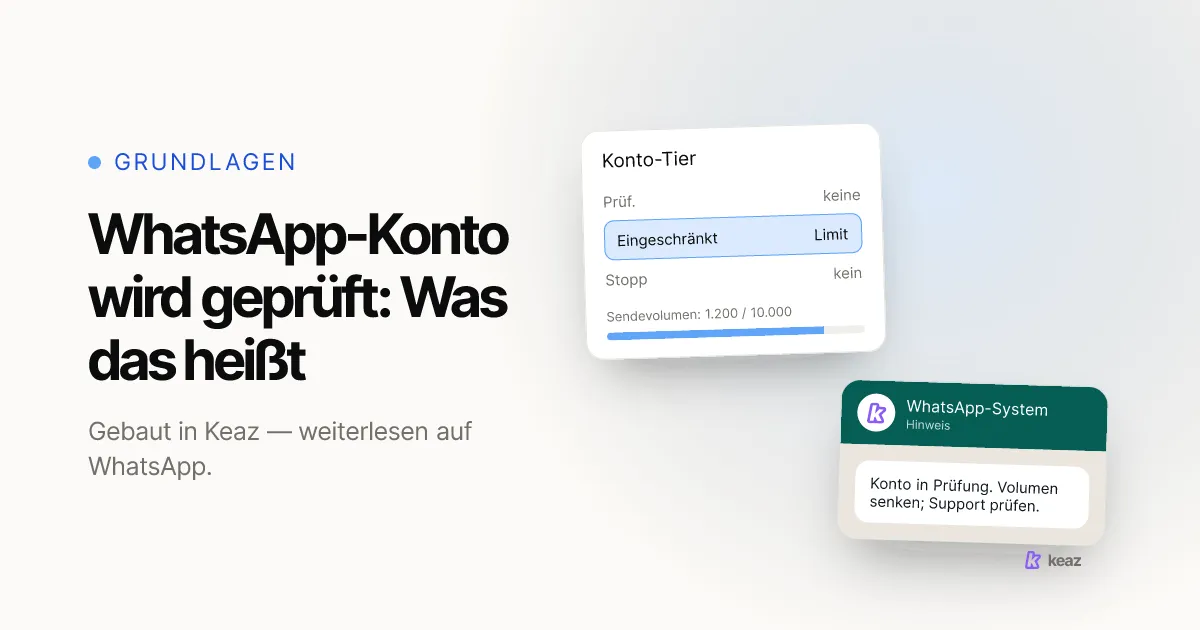 Keaz Cover: Was der WhatsApp-Status „Konto wird geprüft" bedeutet und was Shops jetzt tun sollten