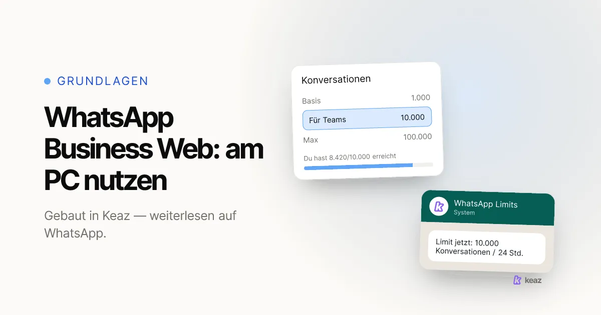 Keaz Cover: WhatsApp Business Web und die Desktop-App am Computer nutzen