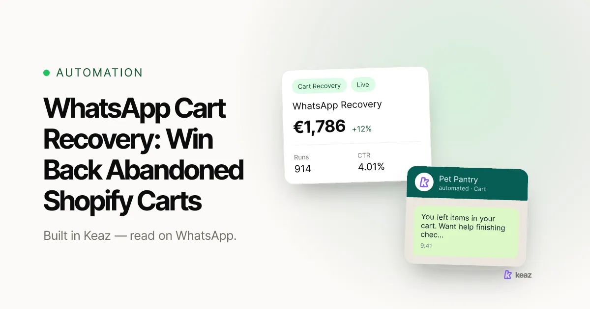 Keaz cover: recovering abandoned Shopify carts with WhatsApp