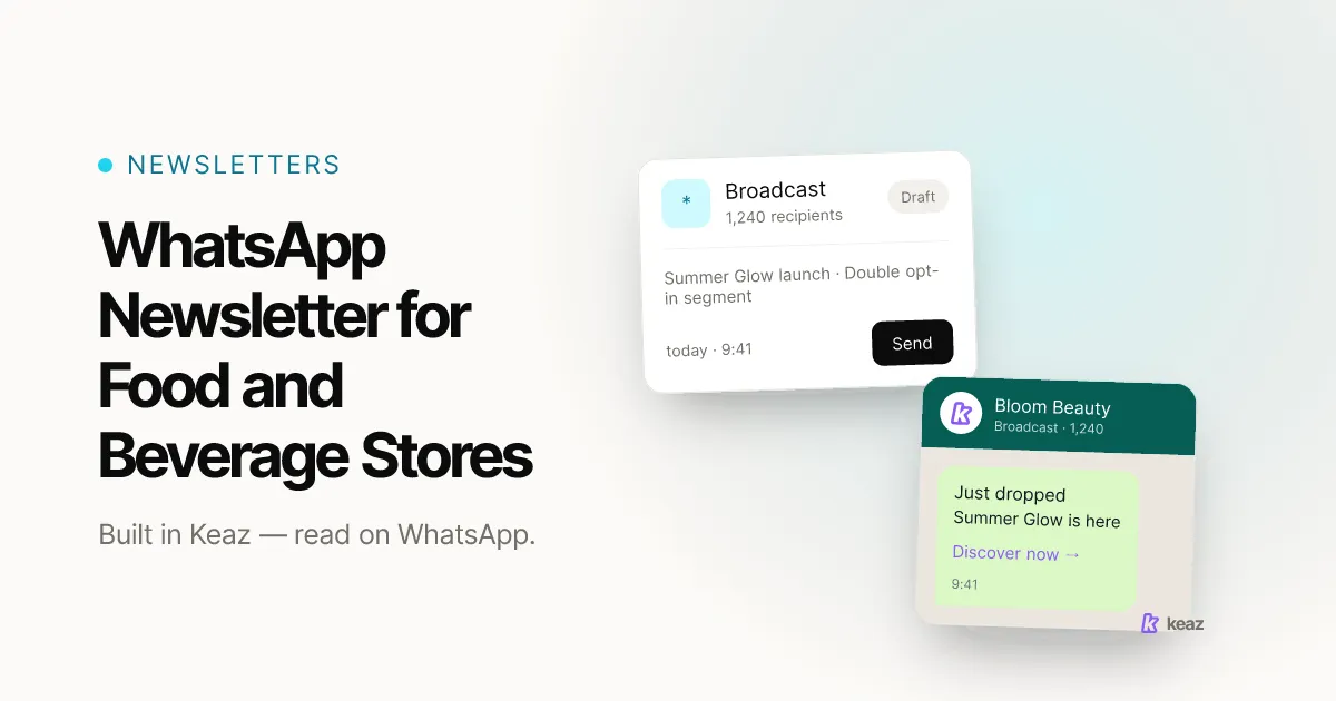 Keaz cover: WhatsApp newsletter for food and beverage Shopify stores