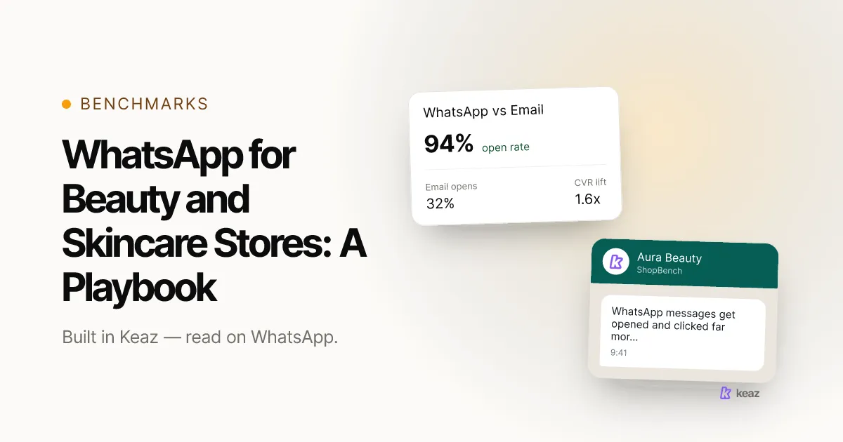 Keaz cover: WhatsApp flows and conversion benchmarks for beauty and skincare stores