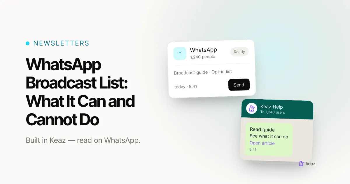 Keaz cover: what a WhatsApp broadcast list can and cannot do for a Shopify store