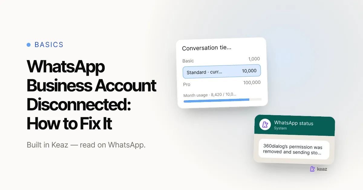 Keaz cover: what to do when your WhatsApp Business Account is disconnected from its solution provider